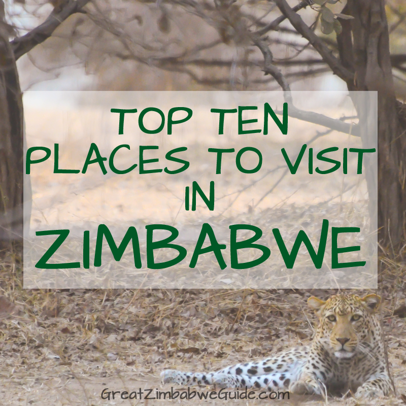 Best places to visit in Zimbabwe: top ten