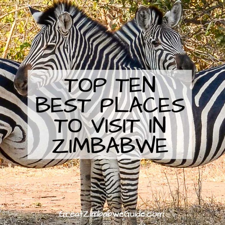 Best Places To Visit In Zimbabwe Top Ten