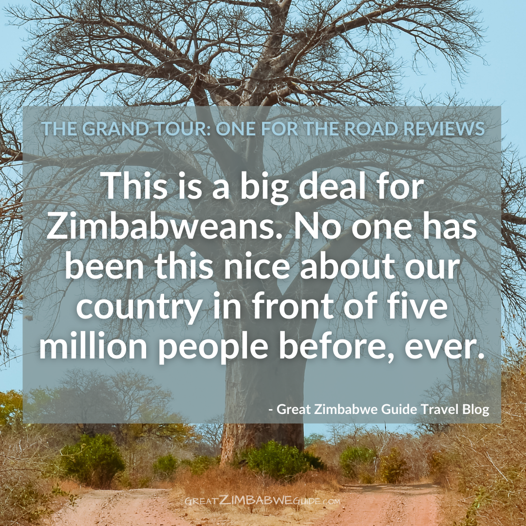 Grand Tour One for the road quotes Zimbabwe Africa